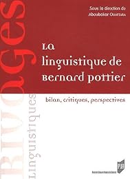 La  linguistique de Bernard Pottier