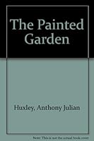 The Painted Garden 1555212670 Book Cover