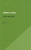 Pasta and Pizza (Paradigm) by 