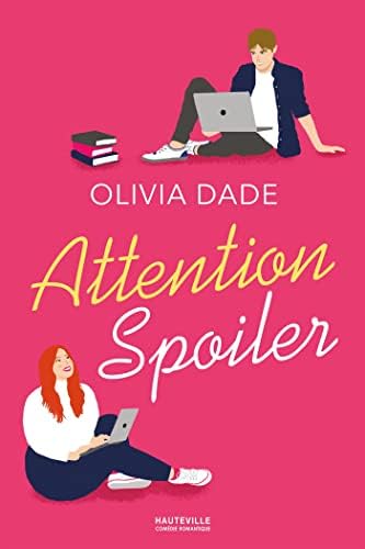Attention Spoiler (French Edition)