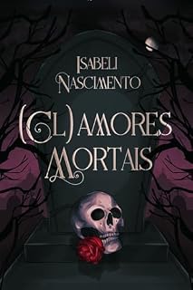 Livro (Cl)amores Mortais