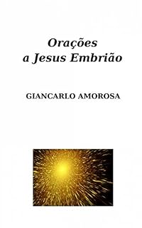 Orações a Jesus Embrião