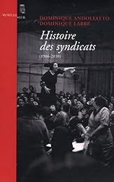Histoire des syndicats, 1906-2010