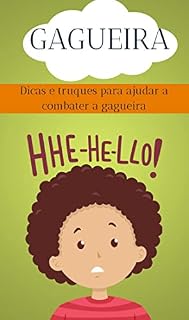 Livro Gagueira: Dicas e truques para ajudar a combater a gagueira