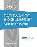 2016 Pathway to Excellence Application Manual