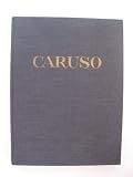 Front cover for the book Caruso : his life in pictures by Francis Robinson