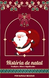 Livro História de Natal: Tradição, Mitos e Significados
