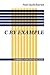 C by Example (Cambridge Computer Science Texts) by Noel Kalicharan