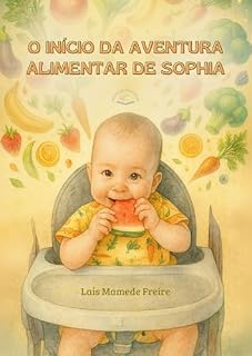 Livro O Início da Aventura Alimentar de Sophia