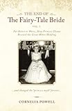 The End of the Fairy-Tale Bride: Volume One For Better or Worse, How Princess Diana Rescued the Gr by 