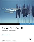 Final Cut Pro X (Apple Pro Training)