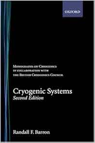 Cryogenic Systems Monographs On Cryogenics