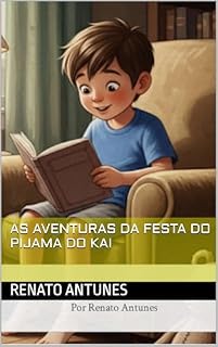 Livro AS AVENTURAS DA FESTA DO PIJAMA DO KAI: FESTA DO PIJAMA