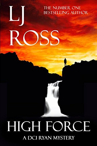 High Force: A DCI Ryan Mystery (The DCI Ryan Mysteries)