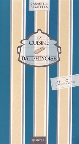 La  cuisine dauphinoise