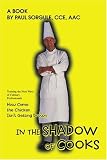 In the Shadow of Cooks: How Come the Chicken Isn't Getting Brown