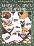 Christmas towels & bread cloths: 24 designs (Leisure Arts leaflet) by 