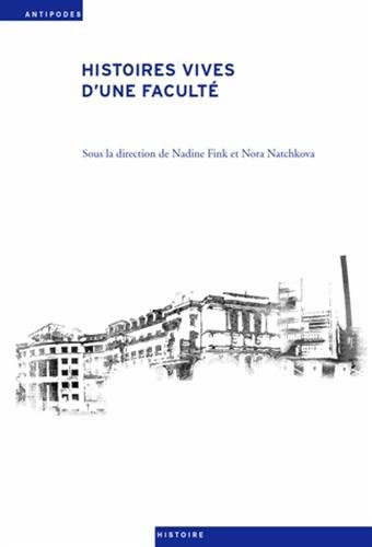 Histoires vives d'une faculté