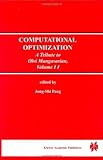 Computational Optimization : A Tribute to Olvi Mangasarian, , 0792384814