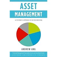 Asset Management: A Systematic Approach to Factor Investing (Financial Management Association Survey and Synthesis)