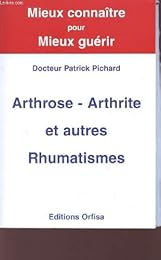 Arthrose, arthrite et autres rhumatismes