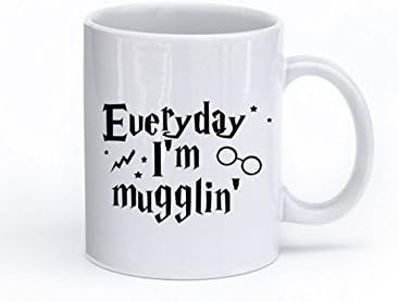 Everyday I'm Mugglin' Funny Inspirational Mug - 11 Oz Coffee Mug