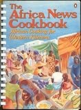 The Africa News Cookbook: African Cooking for Western Kitchens (Penguin Handbooks) by 