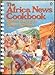 The Africa News Cookbook: African Cooking for Western Kitchens (Penguin Handbooks) by 