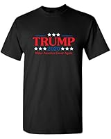 Trump 2020 Make American Great Again Sarcastic Novelty Graphic Funny T Shirt XL Black