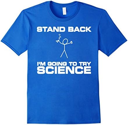 Men's Stand Back I'm Going To Try SCIENCE cool funny t shirt Large Royal Blue