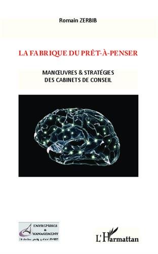 La  fabrique du prêt-à-penser