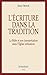 L'Écriture dans la tradition (Orthodoxie t. 16) (French Edition) by