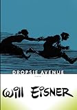 Dropsie Avenue by Will Eisner