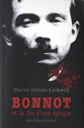 Bonnot et la fin d'une époque