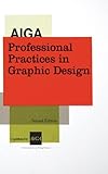 AIGA Professional Practices in Graphic Design (NONE)