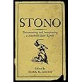 Stono: Documenting and Interpreting a Southern Slave Revolt