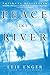 Peace Like a River: A Novel by Leif Enger