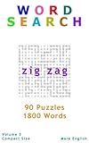Word Search: Zig Zag, 90 Puzzles, 1800 Words, Volume 3, Compact 5