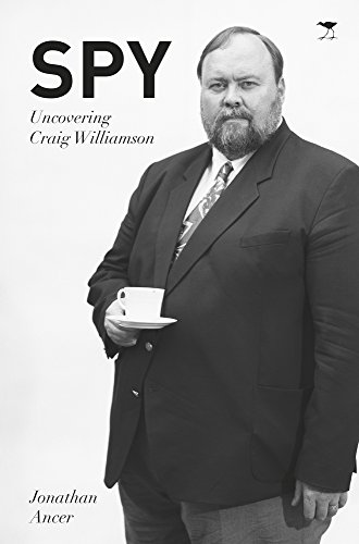 Read Spy: Uncovering Craig Williamson [P.D.F]
