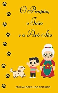 Livro O Pimpão, o João e a Avó São