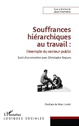 Souffrances hiérarchiques au travail