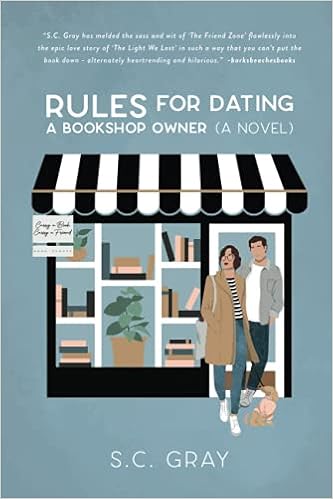 Rules For Dating A Bookshop Owner Gray S C Amazon Com Books