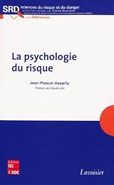 La  psychologie du risque
