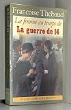 Image de La femme au temps de la guerre de 14 (French Edition)