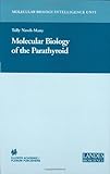 Molecular Biology of the Parathyroid, , 0306478471