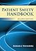 Patient Safety Handbook