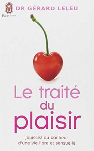 Le  traité du plaisir ou Comment caresser la vie dans le bon sens