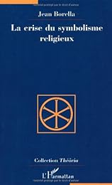 La  crise du symbolisme religieux