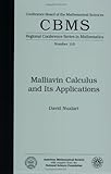 Malliavin Calculus and Its Applications (Cbms Regional Conference Series in Mathematics)
