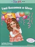 Hardcover Yael Becomes a Giver Book Plus Read-along Musical Cd 3rd of the Yael Book/read Along Musical Cd Series Book